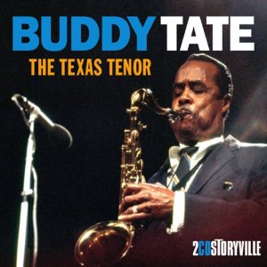 BUDDY TATE / バディ・テイト / Texas Tenor(2CD)