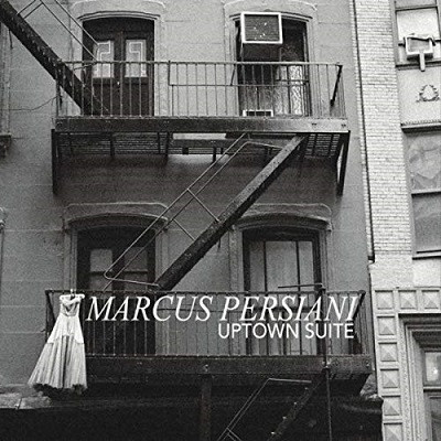 MARCUS PERSIANI / Uptown Suite