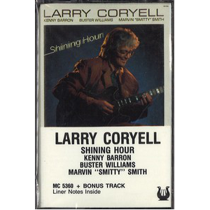 LARRY CORYELL / ラリー・コリエル / Shining Hour (CASSETTE)