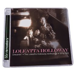 LOLEATTA HOLLOWAY / ロレッタ・ハロウェイ / DREAMIN': THE LOLEATTA HOLLOWAY ANTHOLOGY 1976-1982 (2CD)