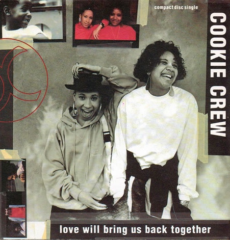 COOKIE CREW / LOVE WILL BRING US BACK TOGETHER -45'S-