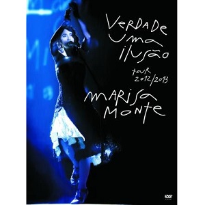 MARISA MONTE / マリーザ・モンチ / VERDADE UMA ILUSAO TOUR 2012/2013 (DVD)