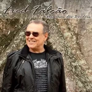 FRED FALCAO / フレッヂ・ファルカォン / NAS ASAS DOS BORDOES