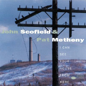 JOHN SCOFIELD / ジョン・スコフィールド / I Can See Your House from Here(2LP/180g)