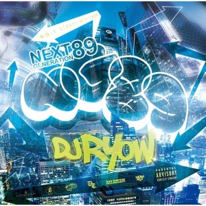 DJ RYOW (DREAM TEAM MUSIC) / NEXT GENERATION #89