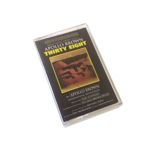APOLLO BROWN / アポロ・ブラウン / THIRTY EIGHT "CASSETTE TAPE"