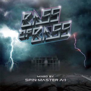 SPIN MASTER A-1 (ex DJ A-1) / BASS OF BASS