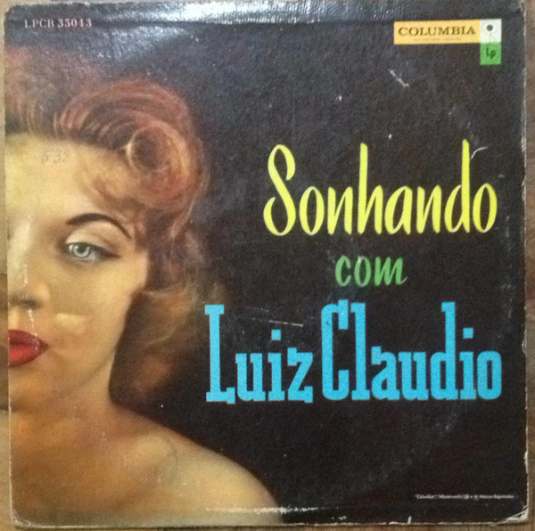 LUIZ CLAUDIO / SONHANDO COM LUIZ CLAUDIO