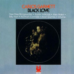 CARLOS GARNETT / カルロス・ガーネット / BLACK LOVE / ブラック・ラヴ