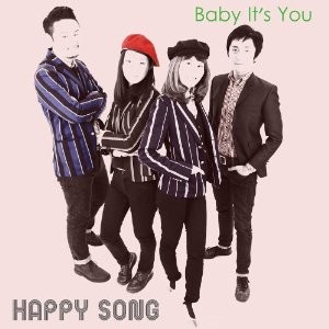 Baby It's You / HAPPY  SONG (7"+CD)