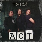ACT / ACT (PROG) / TRIO!