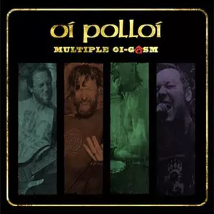 OI POLLOI / MULTIPLE OI-GASM (7")