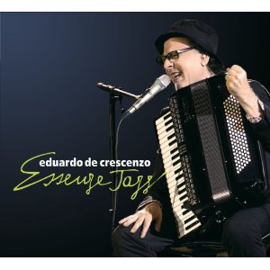 EDUARDO DE CRESCENZO / Essenze Jazz