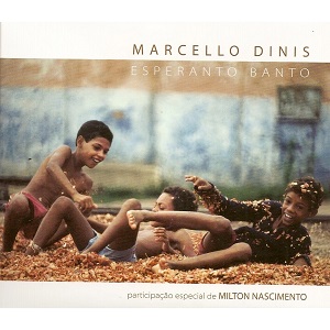 MARCELLO DINIS / マルセロ・ヂニス / ESPERANTO BANTO