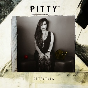 PITTY (BRAZIL) / ピティ (ブラジル) / SETE VIDAS