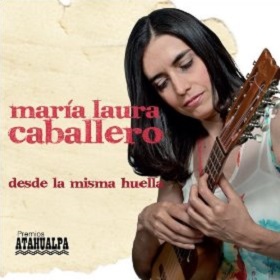 MARIA LAURA CABALLERO / マリア・ラウラ・カバレーロ / DESDE LA MISMA HUELLA