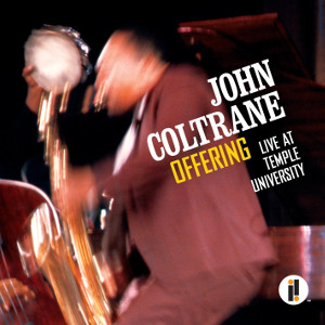 JOHN COLTRANE / ジョン・コルトレーン / Offering-Live at Temple University(2LP / 180g) / 見開きジャケット