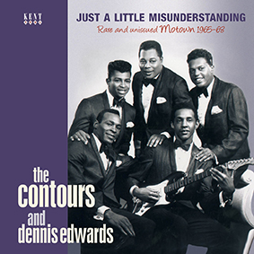CONTOURS AND DENNIS EDWARDS / コントゥアーズ・アンド・デニス・エドワーズ / JUST A LITTLE MISUNDERSTANDING: RARE AND UNISSUED MOTOWN 1965-68