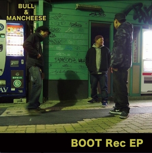 BULL & MANCHEESE / Boot Rec EP