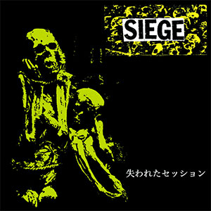 SIEGE / LOST SESSION 91 (7")