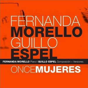 FERNANDA MORELLO , GUILLO ESPEL / フェルナンダ・モレージョ & ギージョ・エスペル / ONCE MUJERES