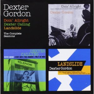 DEXTER GORDON / デクスター・ゴードン / Doin' Allright + Dexter Calling + Landslide (2CD)