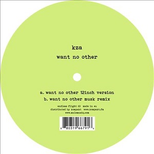 KZA / WANT NO OTHER