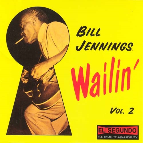 BILL JENNINGS / ビル・ジェニングス / WAILIN' VOL.2 (CD-R)