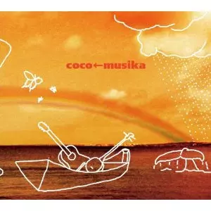 COCO MUSIKA / ｃｏｃｏ←ｍｕｓｉｋａ / COCO MUSIKA 2 / ココムジカ・ツー