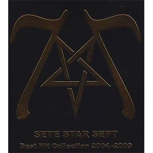 SETE STAR SEPT / Best Hit Collection 2004-2009