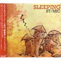 ST/MIC / セイントマイク / SLEEPING