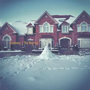 Castaway / The Way e.p.