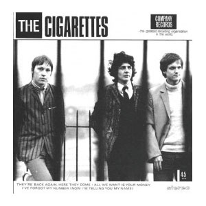 CIGARETTES / シガレッツ / THEY'RE BACK AGAIN, HERE THEY COME (7")