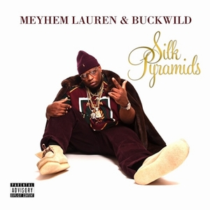 MEYHEM LAUREN & BUCKWILD / SILK PYRAMIDS (CD)