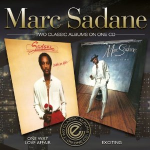 MARC SADANE / マーク・サダーン / ONE-WAY LOVE AFFAIR + EXCITING