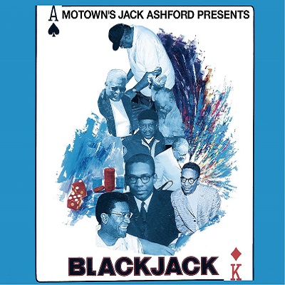 JACK ASHFORD / ジャック・アシュフォード / MOTOWN'S JACK ASHFORD PRESENTS BLACKJACK / ブラックジャック