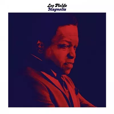 LEE FIELDS / リー・フィールズ / MAGNOLIA + TALK TO SOMEBODY (7")