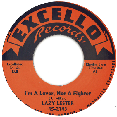 LAZY LESTER / レイジー・レスター / I'M A LOVER NOT A FIGHTER + SUGAR COATED LOVE (7")