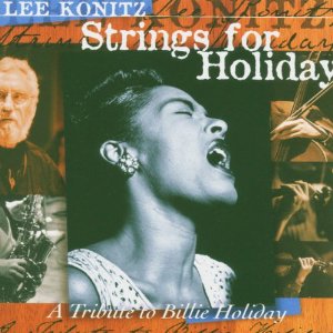 LEE KONITZ / リー・コニッツ / Strings For Holiday / ストリングス・フォー・ホリデイ