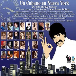ISRAEL KANTOR / イスラエル・カントール / CUBANO EN NUEVA YORK: 1984 NY SALSA SESSIONS