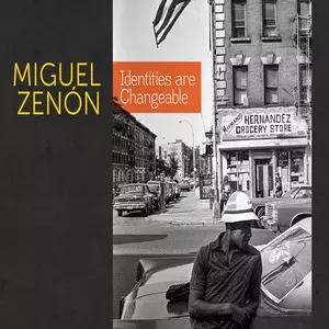 MIGUEL ZENON / ミゲル・ゼノン / Identities Are Changeable