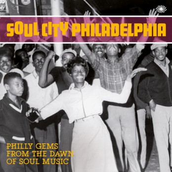 V.A. / SOUL CITY PHILADELPHIA: PHILLY GAMES FROM THE DAWN OF SOUL MUSIC (2LP)