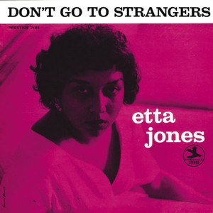 ETTA JONES / エタ・ジョーンズ / Don't Go To Strangers(LP/180G)