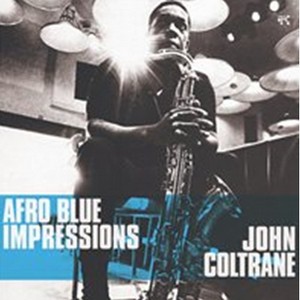 JOHN COLTRANE / ジョン・コルトレーン / Afro Blue Impressions(LP/180G)
