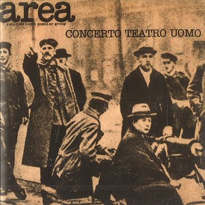 AREA (PROG) / アレア / CONCERTO TEATRO UOMO - DIGITAL REMASTER