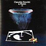 CLAUDIO ROCCHI / クラウディオ・ロッキ / A FUOCO - DIGITAL REMASTER