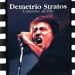 DEMETRIO STRATOS / デメトリオ・ストラトス / CONCERTO ALL'ELFO - DIGITAL REMASTER