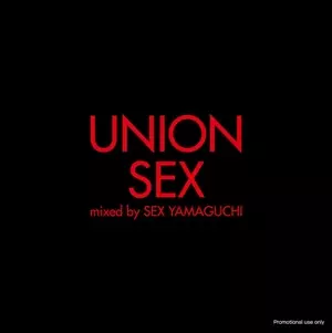 SEX山口 / UNION SEX