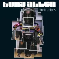 TONY ALLEN / トニー・アレン / BLACK VOICES