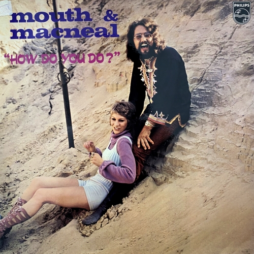 MOUTH AND MACNEAL / HOW DO YOU DO